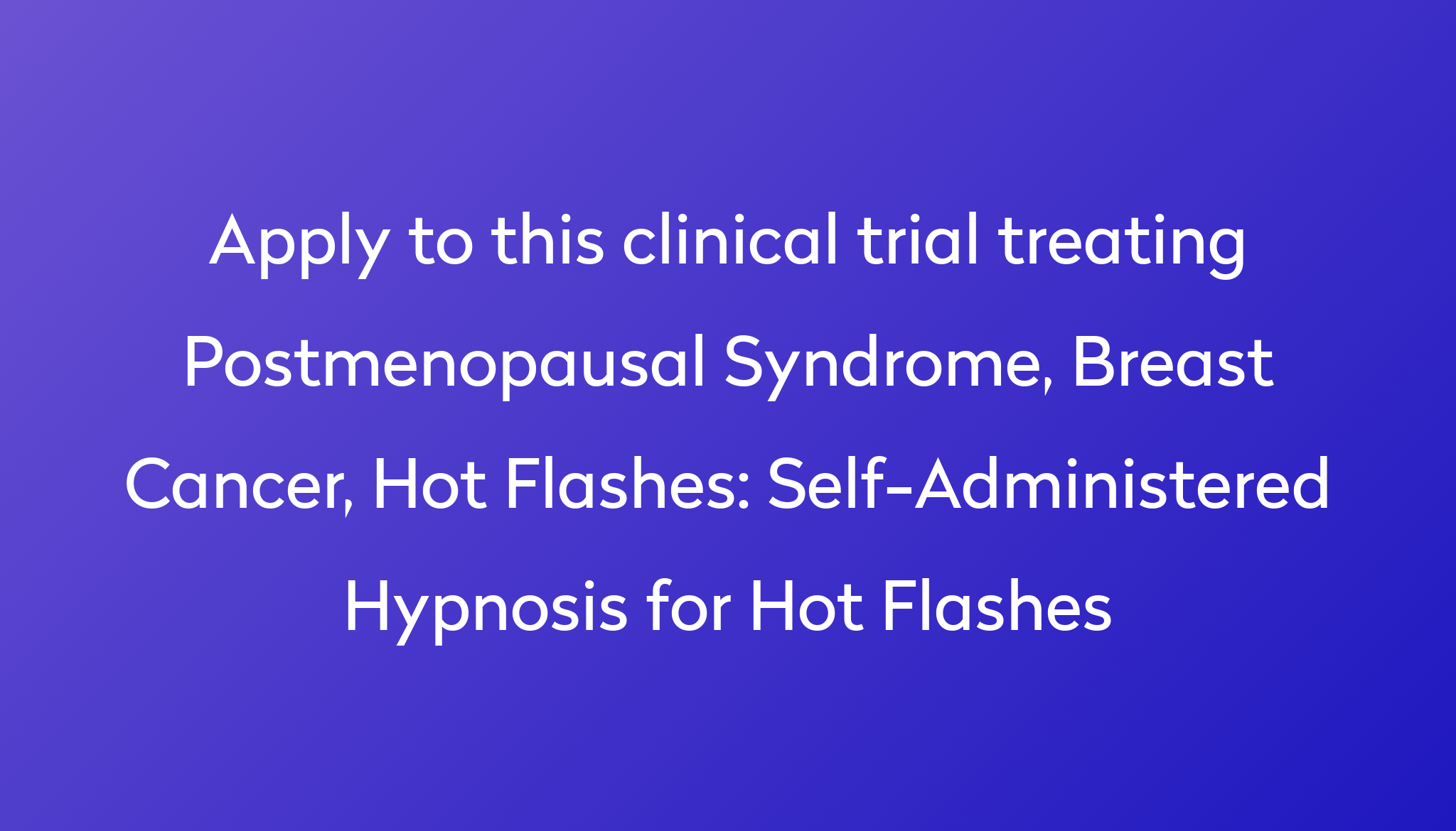 self-administered-hypnosis-for-hot-flashes-clinical-trial-2023-power